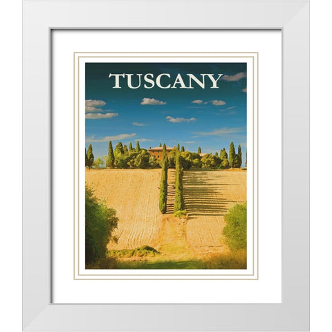 Tuscany Italy Poster White Modern Wood Framed Art Print with Double Matting by Vintage Travel Posters