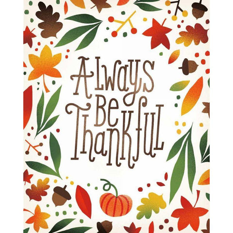Harvest Time Always Be Thankful White Modern Wood Framed Art Print by Mullan, Michael