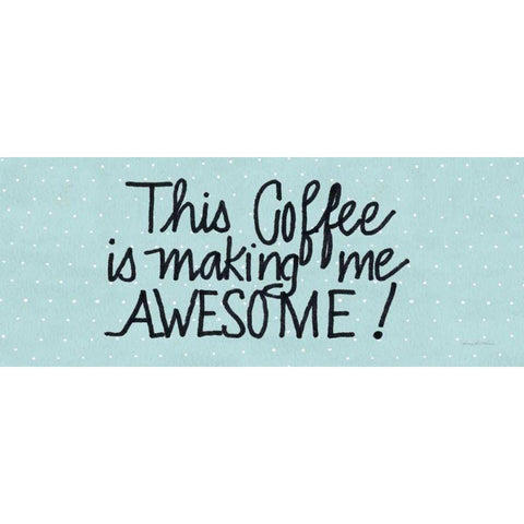 Awesome Coffee Blue White Modern Wood Framed Art Print by McKenna, Kathleen Parr