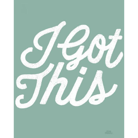 Positivity VII I Got This Gold Ornate Wood Framed Art Print with Double Matting by Marshall, Laura