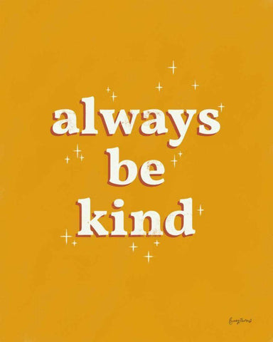 Always Be Kind Black Ornate Wood Framed Art Print with Double Matting by Thorns, Becky