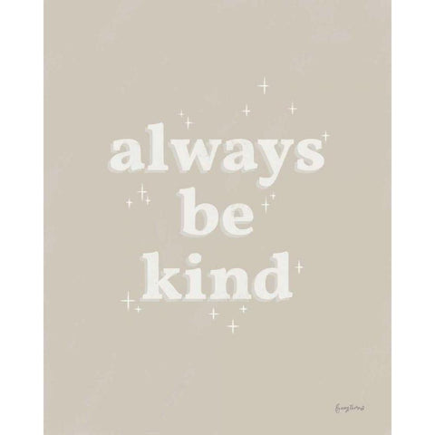 Always Be Kind Neutral Gold Ornate Wood Framed Art Print with Double Matting by Thorns, Becky