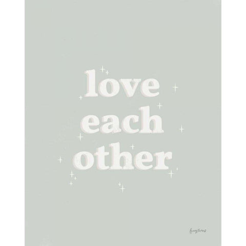 Love Each Other Neutral White Modern Wood Framed Art Print by Thorns, Becky