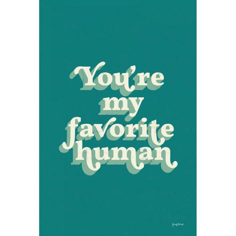 Youre My Favorite Gold Ornate Wood Framed Art Print with Double Matting by Thorns, Becky