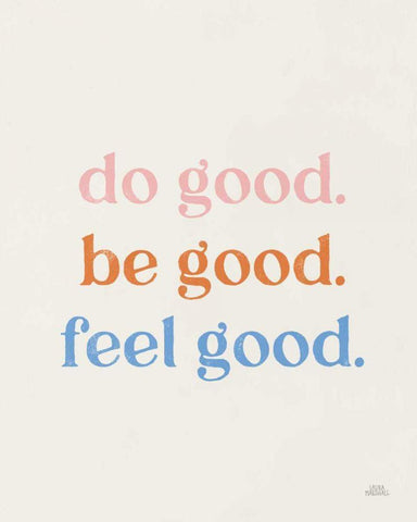 Do Good White Modern Wood Framed Art Print with Double Matting by Marshall, Laura