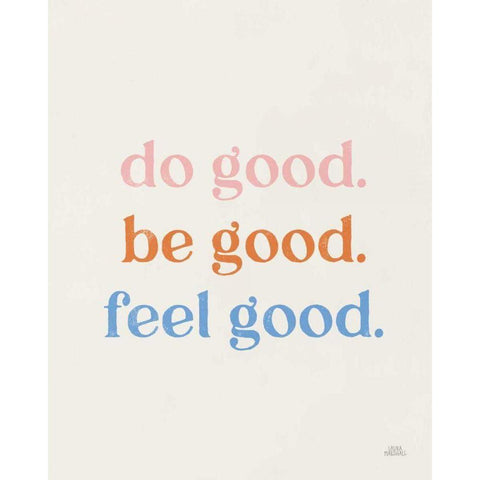 Do Good Gold Ornate Wood Framed Art Print with Double Matting by Marshall, Laura
