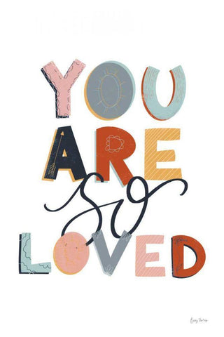 You Are So Loved Pastel Black Ornate Wood Framed Art Print with Double Matting by Thorns, Becky