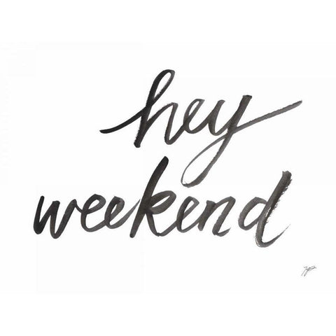 Hey Weekend Gold Ornate Wood Framed Art Print with Double Matting by Panganiban, Karyn