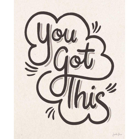 You Got This I Black Modern Wood Framed Art Print with Double Matting by Penner, Janelle