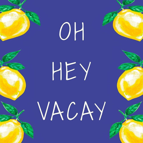 Oh Hey Vacay White Modern Wood Framed Art Print with Double Matting by Tyndall, Elizabeth