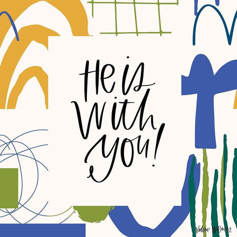 He is With You Black Modern Wood Framed Art Print by Wieners, Valerie