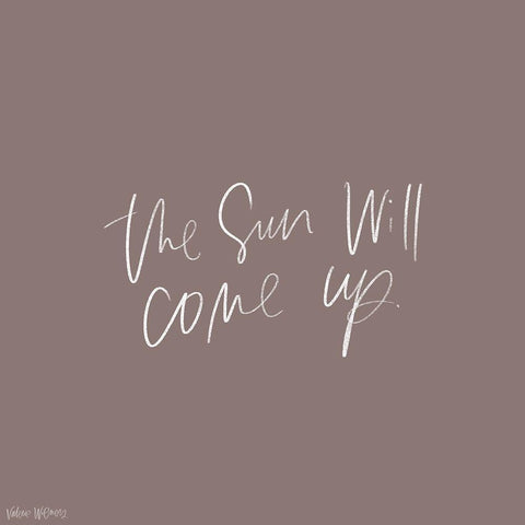 The Sun Will Come Up Black Modern Wood Framed Art Print by Wieners, Valerie