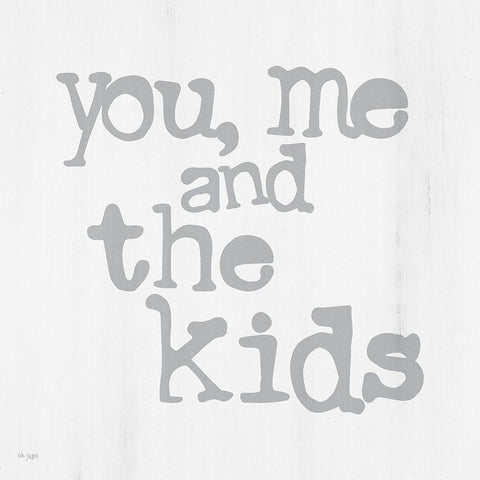 You, Me and the Kids White Modern Wood Framed Art Print with Double Matting by Jaxn Blvd.