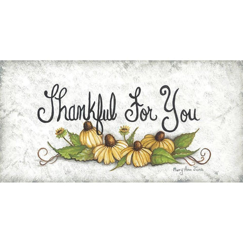 Thankful For You… Gold Ornate Wood Framed Art Print with Double Matting by June, Mary Ann