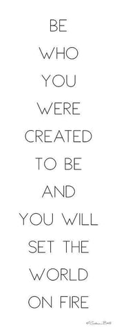 Be Who You Were Created to Be White Modern Wood Framed Art Print with Double Matting by Ball, Susan