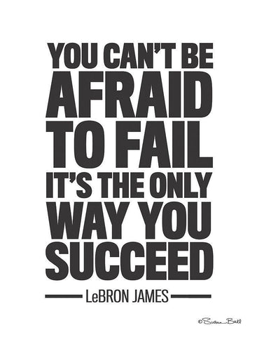 LeBron James Quote White Modern Wood Framed Art Print with Double Matting by Ball, Susan