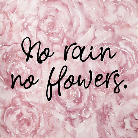 NO RAIN NO FLOWERS Gold Ornate Wood Framed Art Print with Double Matting by Atelier B Art Studio