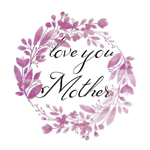 Love You Mother Black Ornate Wood Framed Art Print with Double Matting by Phillip, Jamie