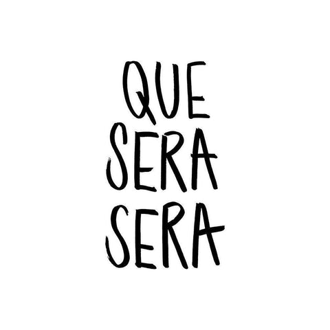 Que Sera Sera Poster Gold Ornate Wood Framed Art Print with Double Matting by Urban Road