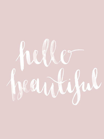 Hello Beautiful Blush Poster White Modern Wood Framed Art Print with Double Matting by Urban Road