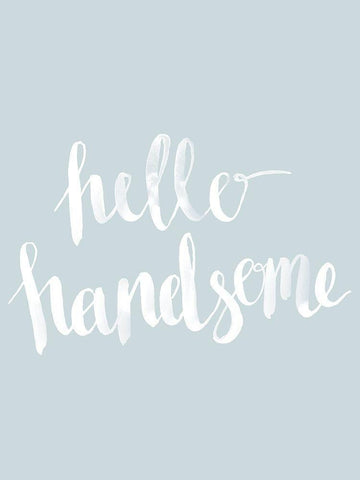 Hello Handsome Smoke Poster White Modern Wood Framed Art Print with Double Matting by Urban Road