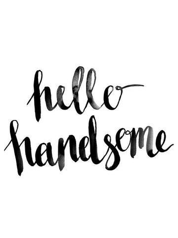 Hello Handsome Script Poster White Modern Wood Framed Art Print with Double Matting by Urban Road