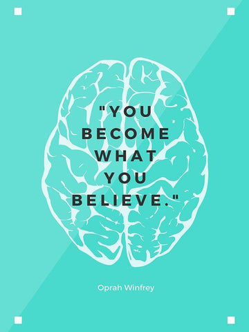 Oprah Winfrey Quote: What You Believe White Modern Wood Framed Art Print with Double Matting by ArtsyQuotes