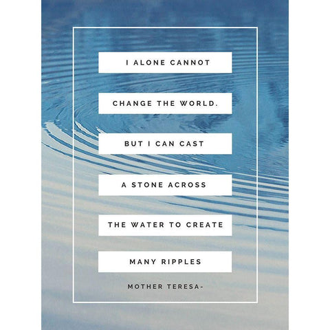 Mother Teresa Quote: I Alone Black Modern Wood Framed Art Print by ArtsyQuotes