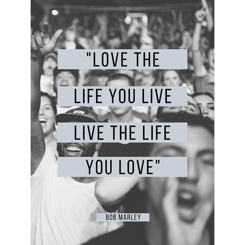 Bob Marley Quote: Love the Life You Live Black Modern Wood Framed Art Print by ArtsyQuotes