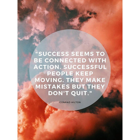 Conrad Hilton Quote: Successful People Keep Moving Black Modern Wood Framed Art Print by ArtsyQuotes