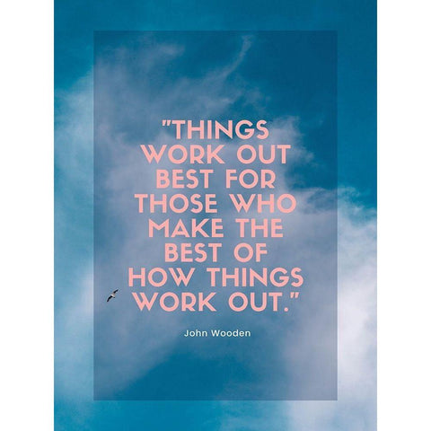 John Wooden Quote: Things Work Out Black Modern Wood Framed Art Print by ArtsyQuotes