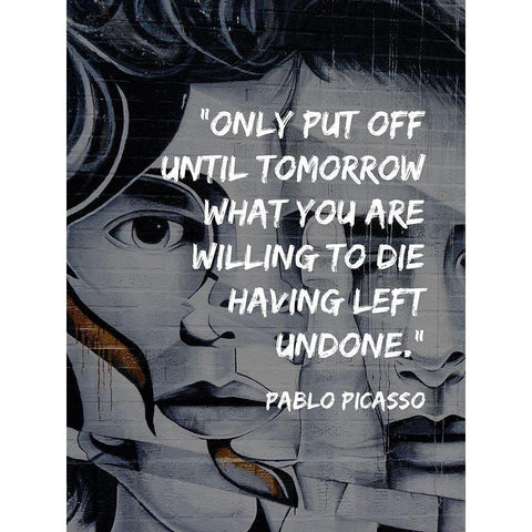 Pablo Picasso Quote: Willing to Die Black Modern Wood Framed Art Print by ArtsyQuotes