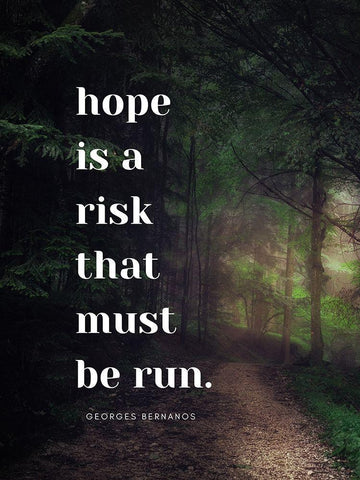 Georges Bernanos Quote: Hope is a Risk White Modern Wood Framed Art Print with Double Matting by ArtsyQuotes