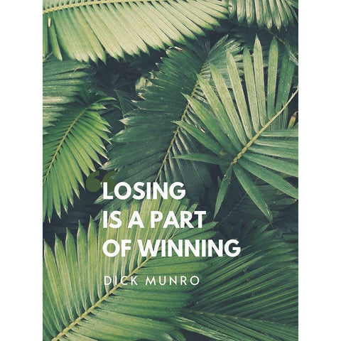 Dick Munro Quote: Winning White Modern Wood Framed Art Print by ArtsyQuotes