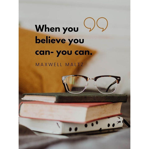 Maxwell Maltz Quote: Believe You Can Gold Ornate Wood Framed Art Print with Double Matting by ArtsyQuotes