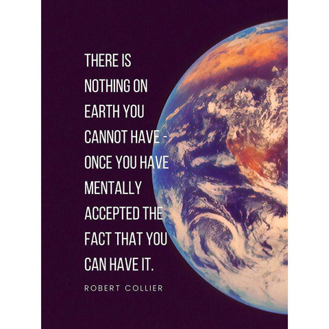 Robert Collier Quote: Nothing on Earth Black Modern Wood Framed Art Print with Double Matting by ArtsyQuotes