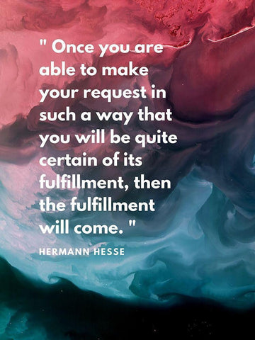 Hermann Hesse Quote: Fulfillment Will Come White Modern Wood Framed Art Print with Double Matting by ArtsyQuotes