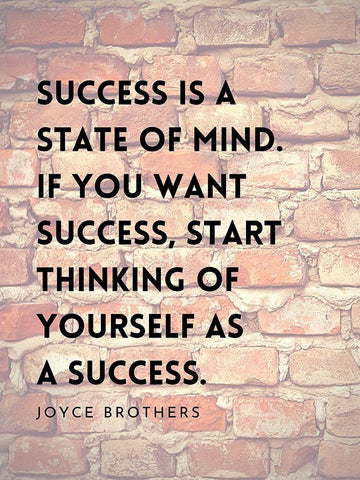 Joyce Brothers Quote: Success is a State of Mind White Modern Wood Framed Art Print with Double Matting by ArtsyQuotes