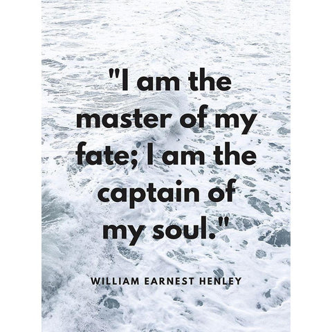 William Ernest Henley Quote: Master of My Fate Black Modern Wood Framed Art Print by ArtsyQuotes