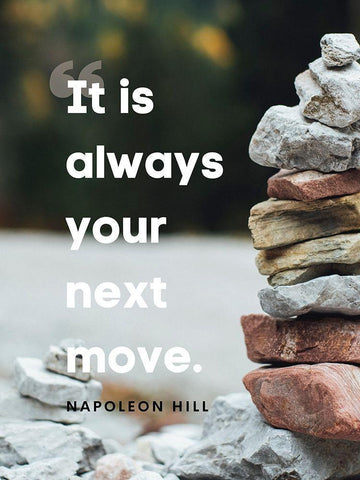 Napolean Hill Quote: Your Next Move Black Ornate Wood Framed Art Print with Double Matting by ArtsyQuotes