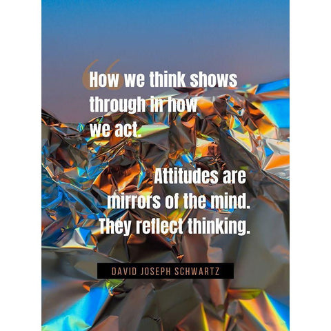 David Joseph Schwartz Quote: How We Think White Modern Wood Framed Art Print by ArtsyQuotes