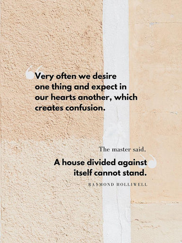 Raymond Holliwell Quote: We Desire White Modern Wood Framed Art Print with Double Matting by ArtsyQuotes