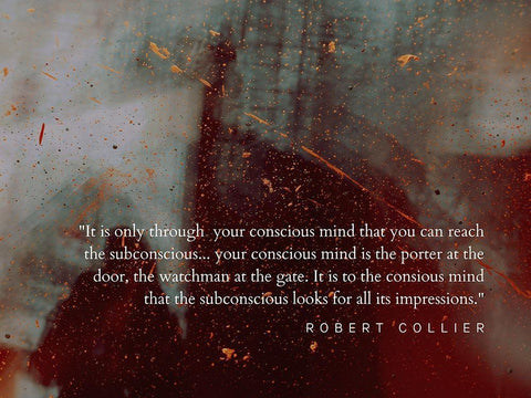 Robert Collier Quote: Conscious Mind White Modern Wood Framed Art Print with Double Matting by ArtsyQuotes