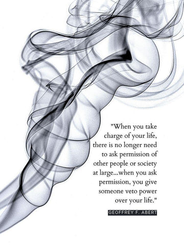 Geoffry F. Abert Quote: Take Charge of Your Life White Modern Wood Framed Art Print with Double Matting by ArtsyQuotes