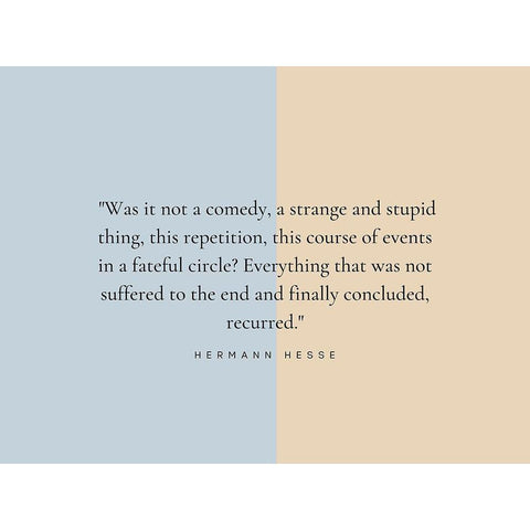 Hermann Hesse Quote: Strange and Stupid White Modern Wood Framed Art Print by ArtsyQuotes