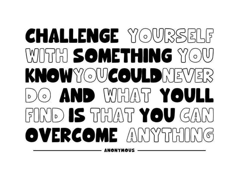 Artsy Quotes Quote: Challenge Yourself White Modern Wood Framed Art Print with Double Matting by ArtsyQuotes