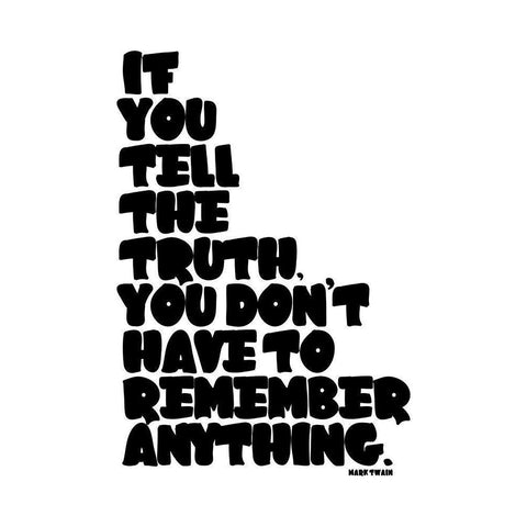 Mark Twain Quote: Tell the Truth Black Modern Wood Framed Art Print by ArtsyQuotes