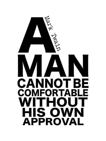 Mark Twain Quote: His Own Approval Black Ornate Wood Framed Art Print with Double Matting by ArtsyQuotes