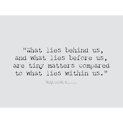Ralph Waldo Emerson Quote: Lies Within Us Gold Ornate Wood Framed Art Print with Double Matting by ArtsyQuotes