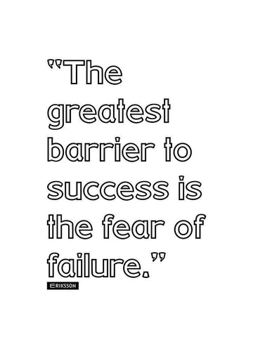 Eriksson Quote: Fear of Failure Black Ornate Wood Framed Art Print with Double Matting by ArtsyQuotes